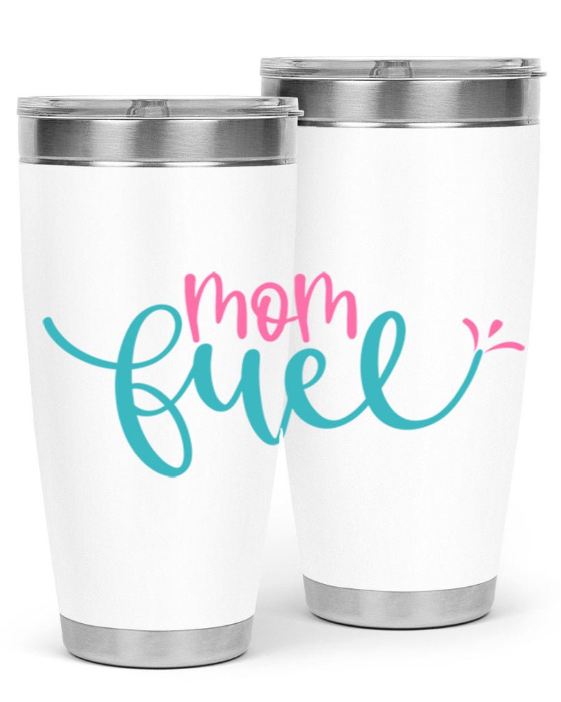 mom fuel 317#- mom- Tumbler