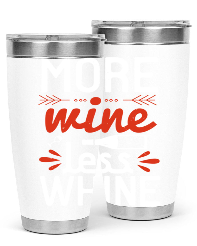 more wine less whine 128#- wine- Tumbler