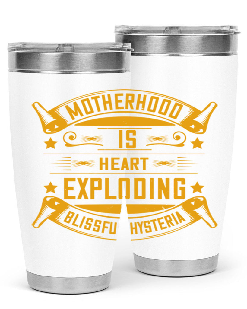 motherhood is ‘heartexploding blissful hysteria 251#- mom- Tumbler