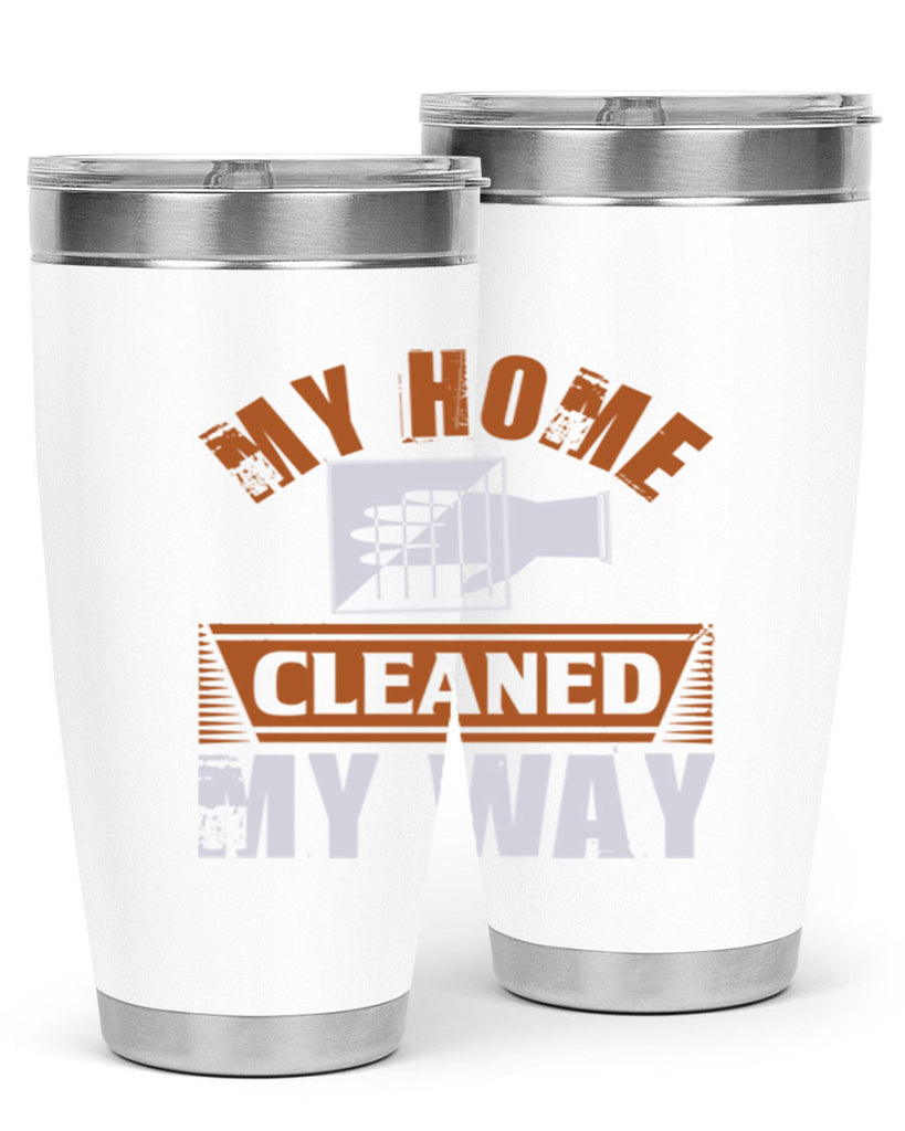 my home cleaned my way Style 25#- cleaner- tumbler