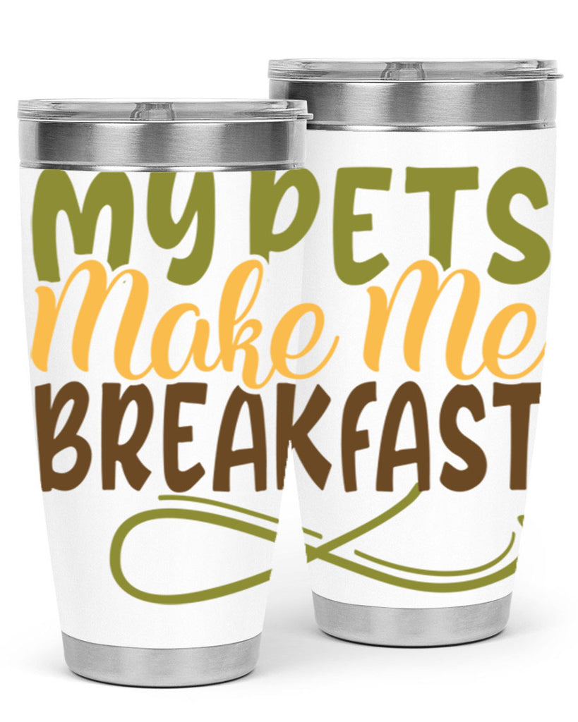 my pets make me breakfast 3#- farming and gardening- Tumbler