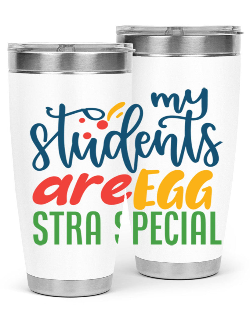 my students are egg strA special Style 171#- teacher- tumbler