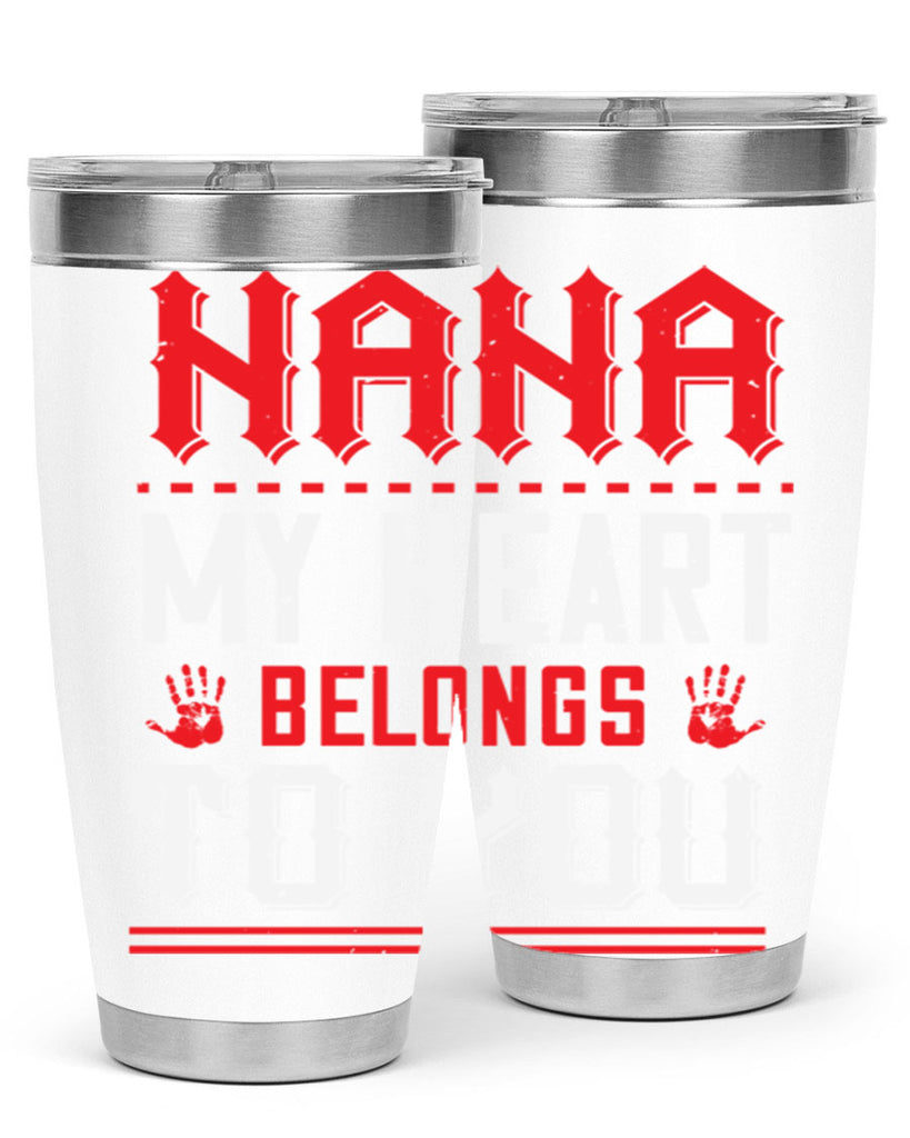 nana MY HEART 7#- grandma - nana- Tumbler