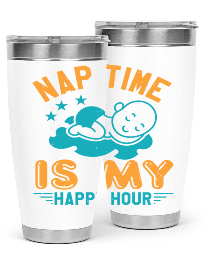 nap time is my happy hour Style 27#- baby shower- tumbler