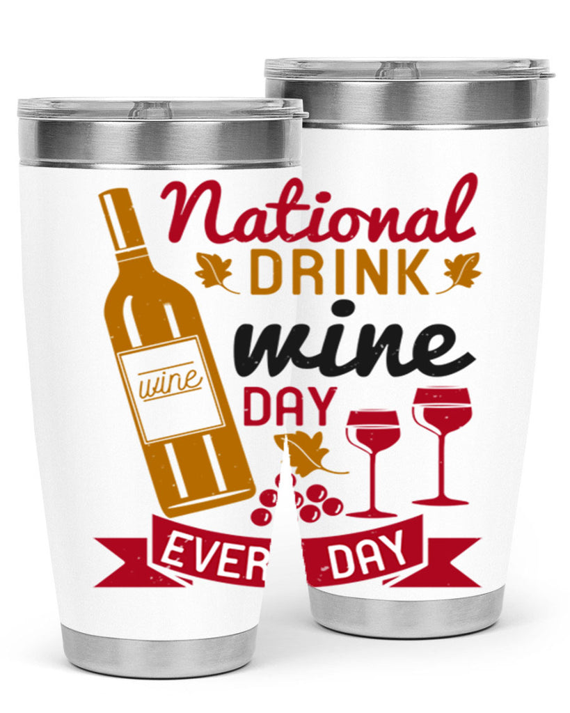 national drink wine day every day 127#- wine- Tumbler