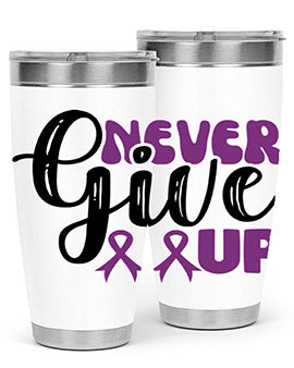 never give up 198#- alzheimers- Tumbler