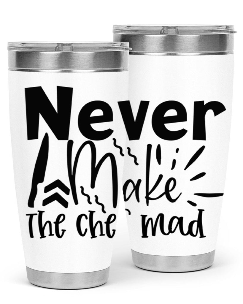 never make the chef mad 83#- kitchen- Tumbler