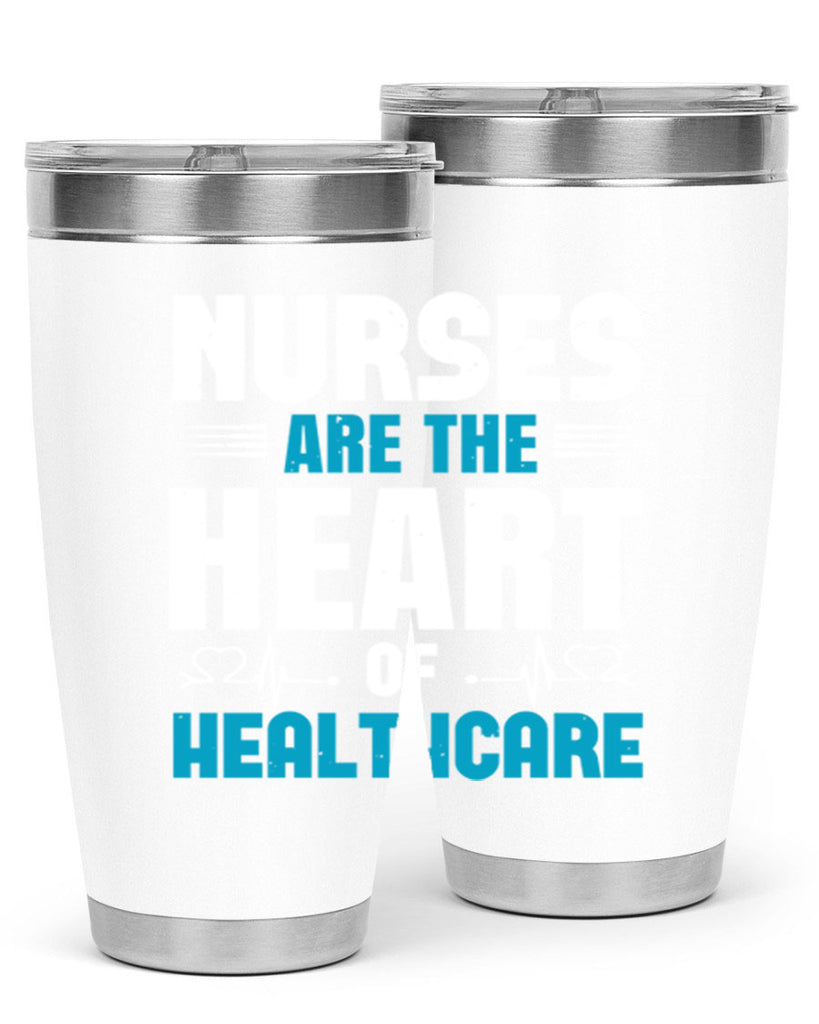 nurse are are heart healthcare Style 287#- nurse- tumbler