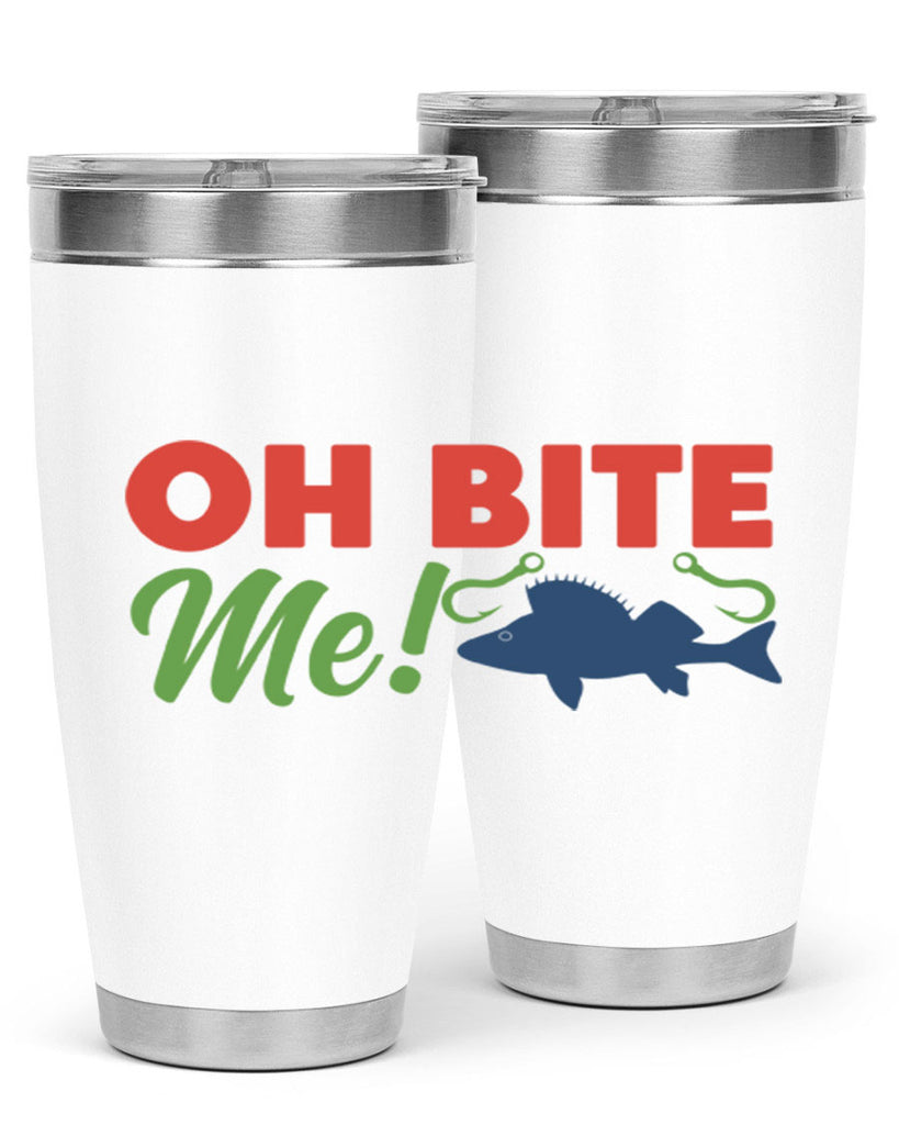 oh bite me 202#- fishing- Tumbler