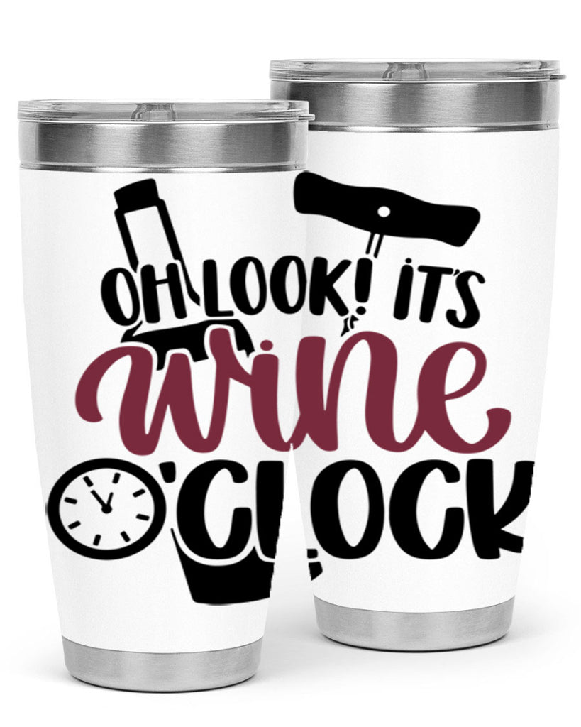 oh look its wine oclock 33#- wine- Tumbler