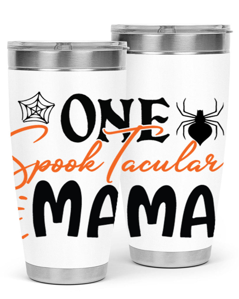 one spooktacular mama 110#- halloween- Tumbler