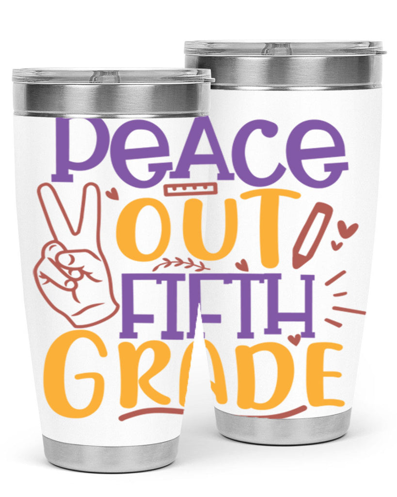 peace out 5th grade 1#- 5th grade- Tumbler