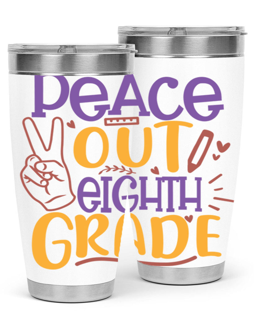 peace out 8th grade 2#- 8th grade- Tumbler