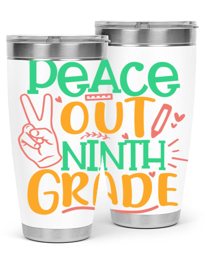 peace out 9th grade 2#- 9th grade- Tumbler