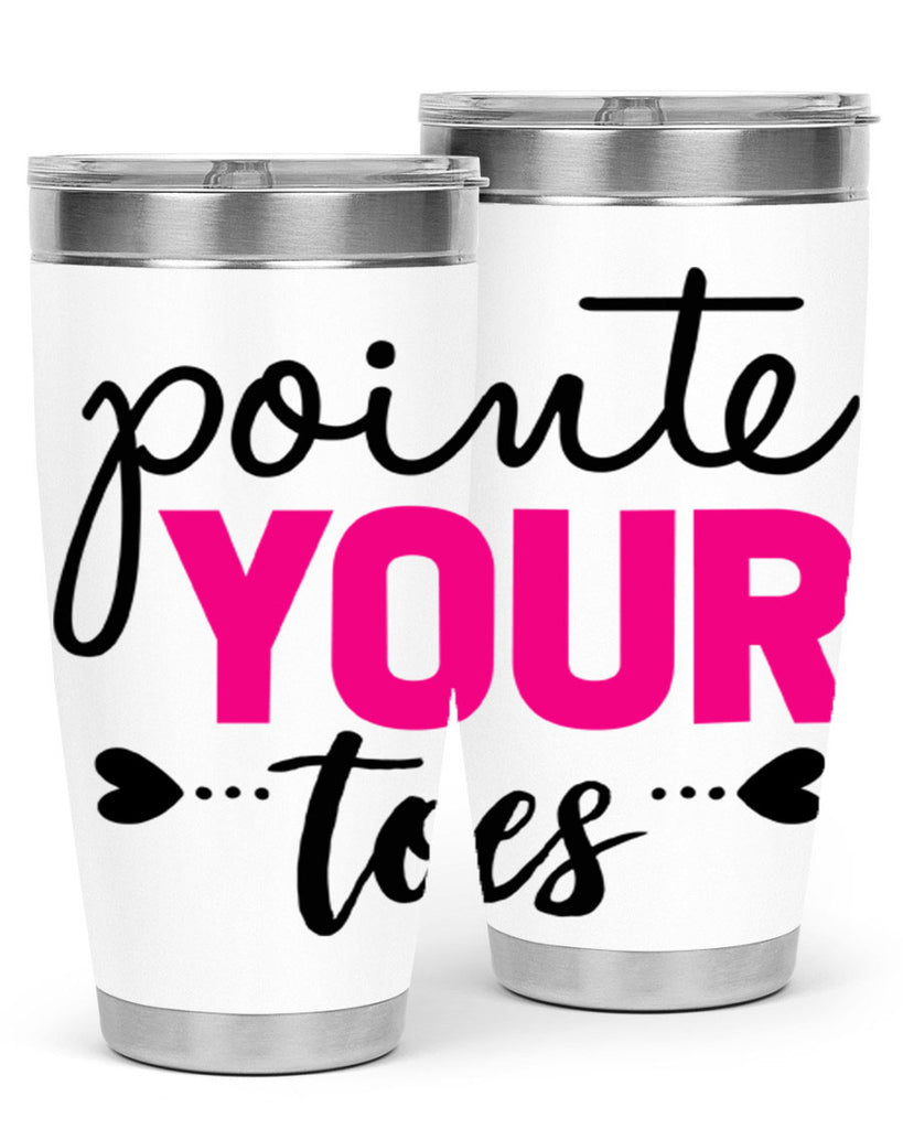 pointe your toes 71#- ballet- Tumbler