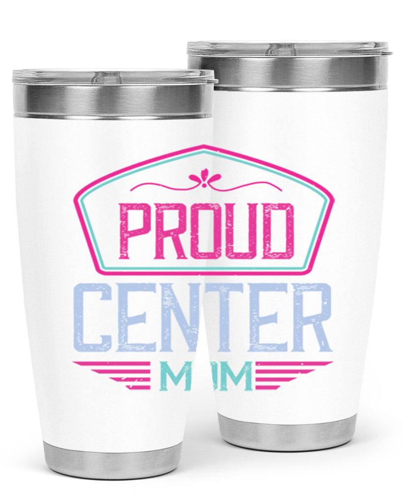 proud center mom 72#- mom- Tumbler