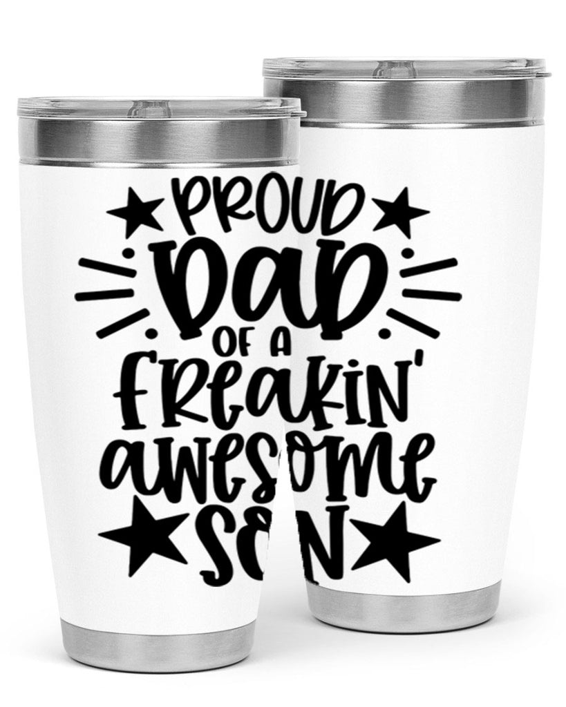 proud dad of a freakin awesome son 23#- fathers day- Tumbler