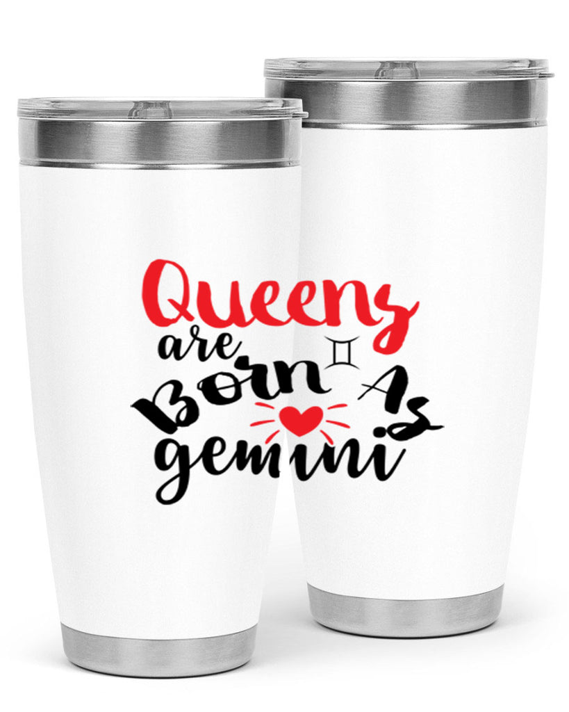 queens Are Born As Gemini 385#- zodiac- Tumbler