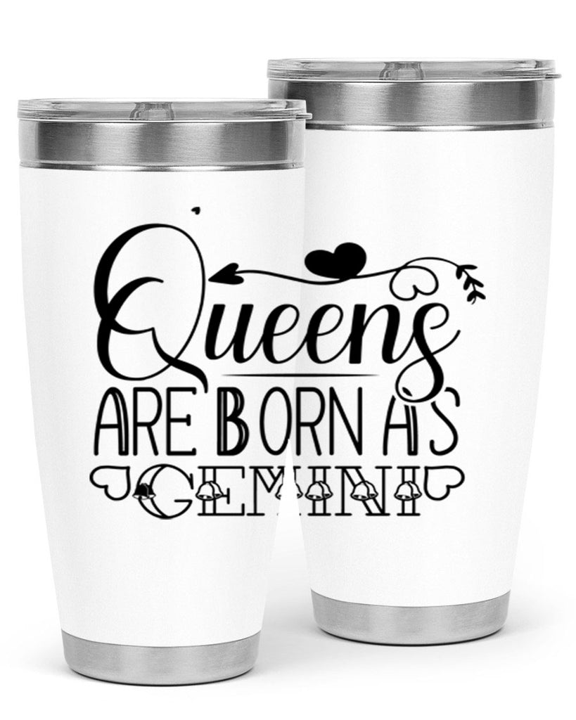 queens are born as Gemini 390#- zodiac- Tumbler