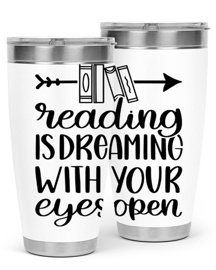 reading is dreaming with your eyes open 31#- reading- Tumbler