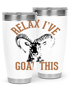 relax i’ve goat this Style 2#- goat- Tumbler