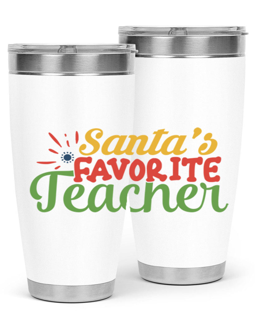 santas favorite teacher Style 152#- teacher- tumbler