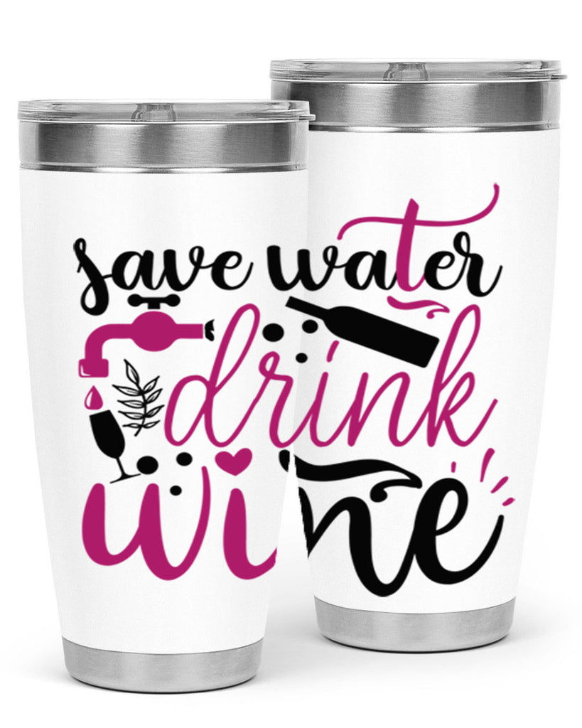 save water drink wine 170#- wine- Tumbler