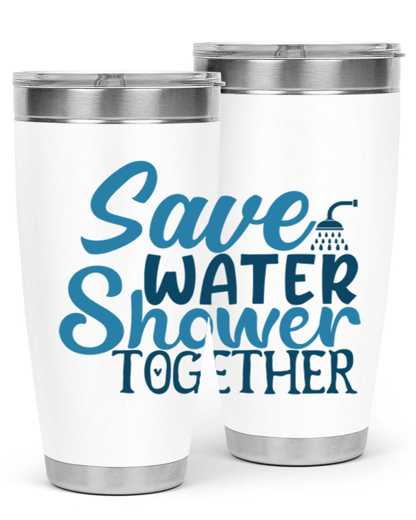 save water shower together 60#- bathroom- Tumbler