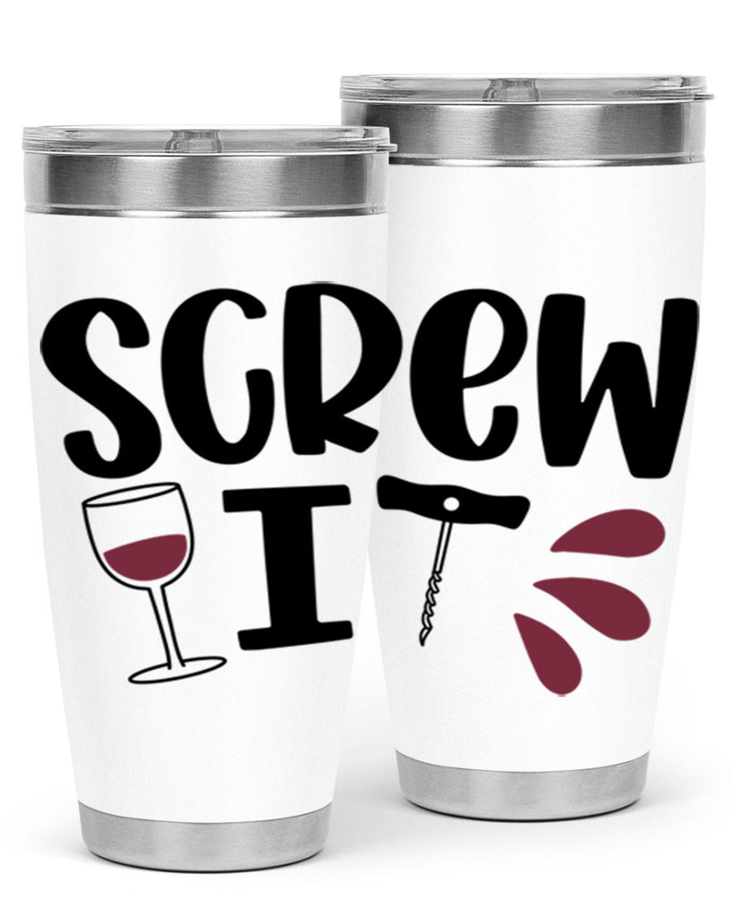 screw it 29#- wine- Tumbler