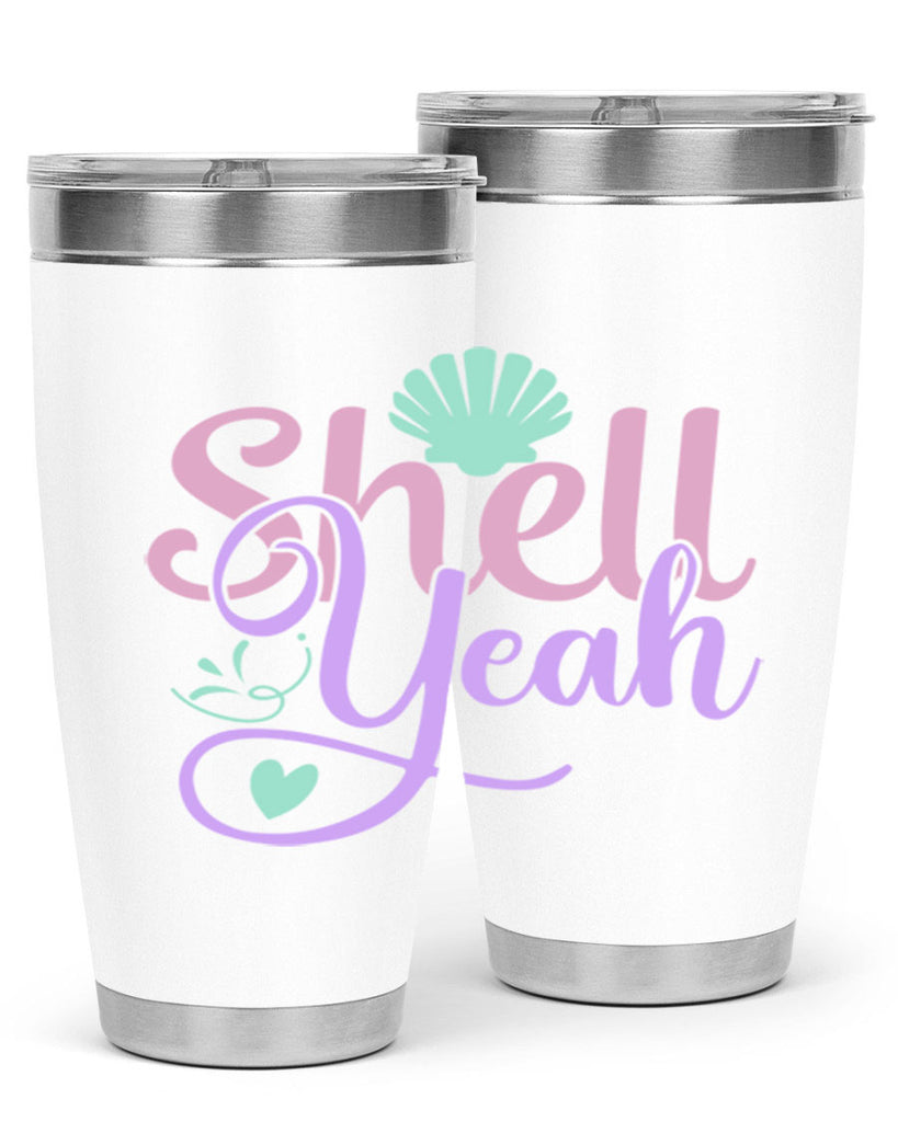 shell yeah 7#- mermaid- Tumbler