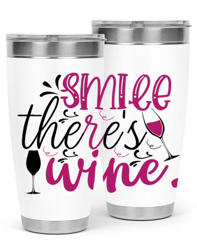 smile theres wine 158#- wine- Tumbler