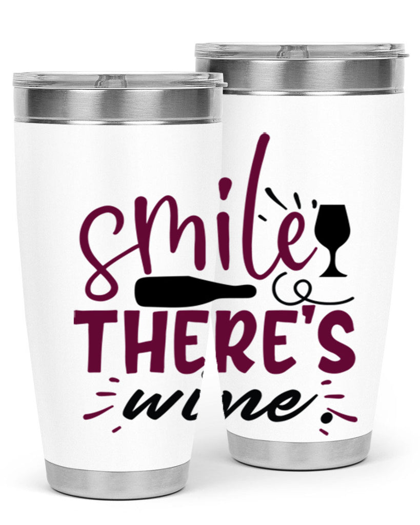 smile theres wine 159#- wine- Tumbler