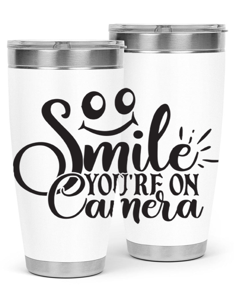 smile youre on camera 53#- home- Tumbler