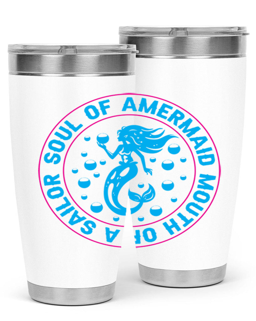 soul of a mermaid mouth of a sailor 621#- mermaid- Tumbler