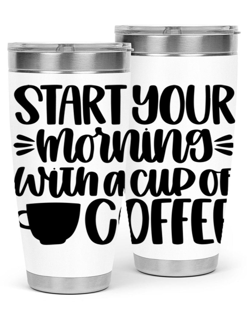 start your morning with 28#- coffee- Tumbler