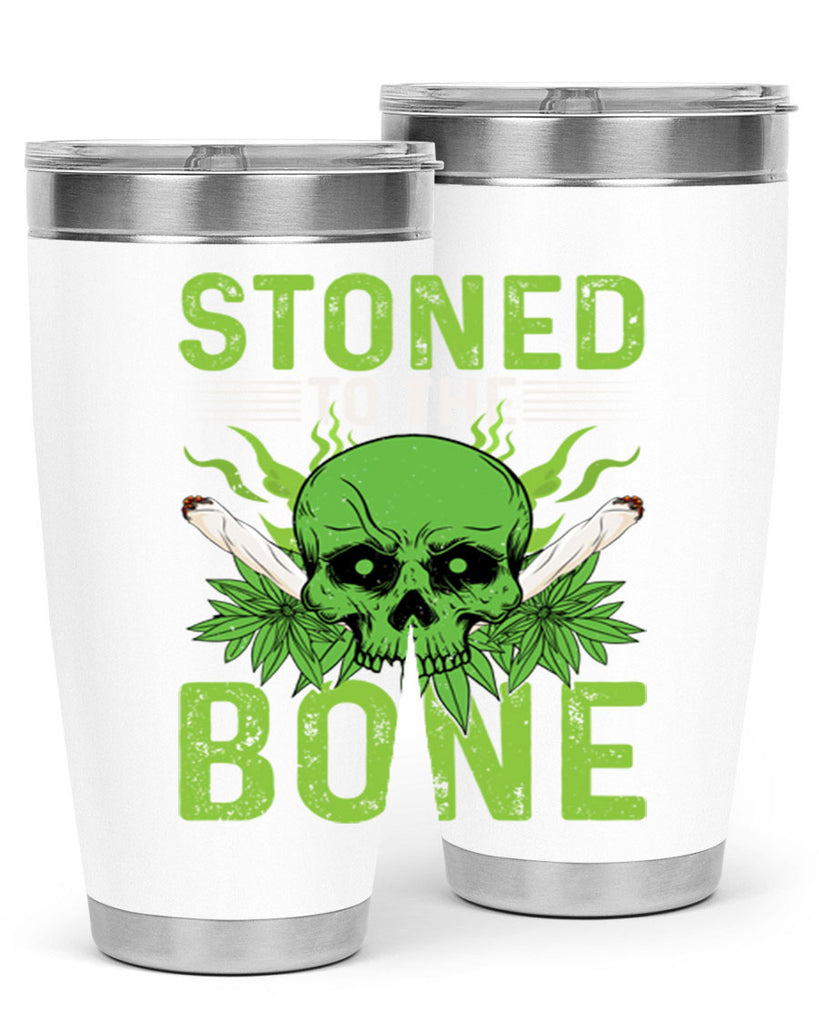 stoned to the bone 254#- marijuana- Tumbler