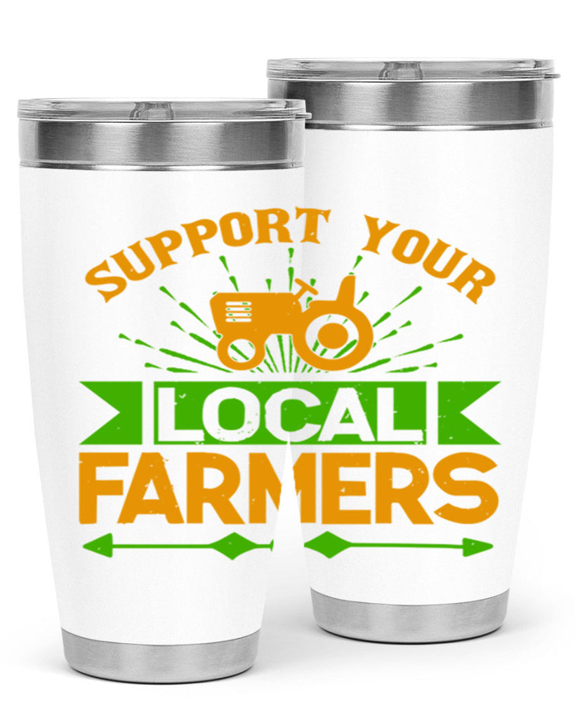 support your local farmers 35#- farming and gardening- Tumbler