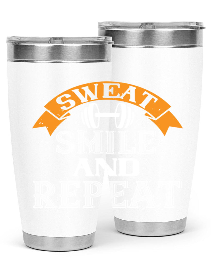 sweat smail and repeat 67#- gym- Tumbler