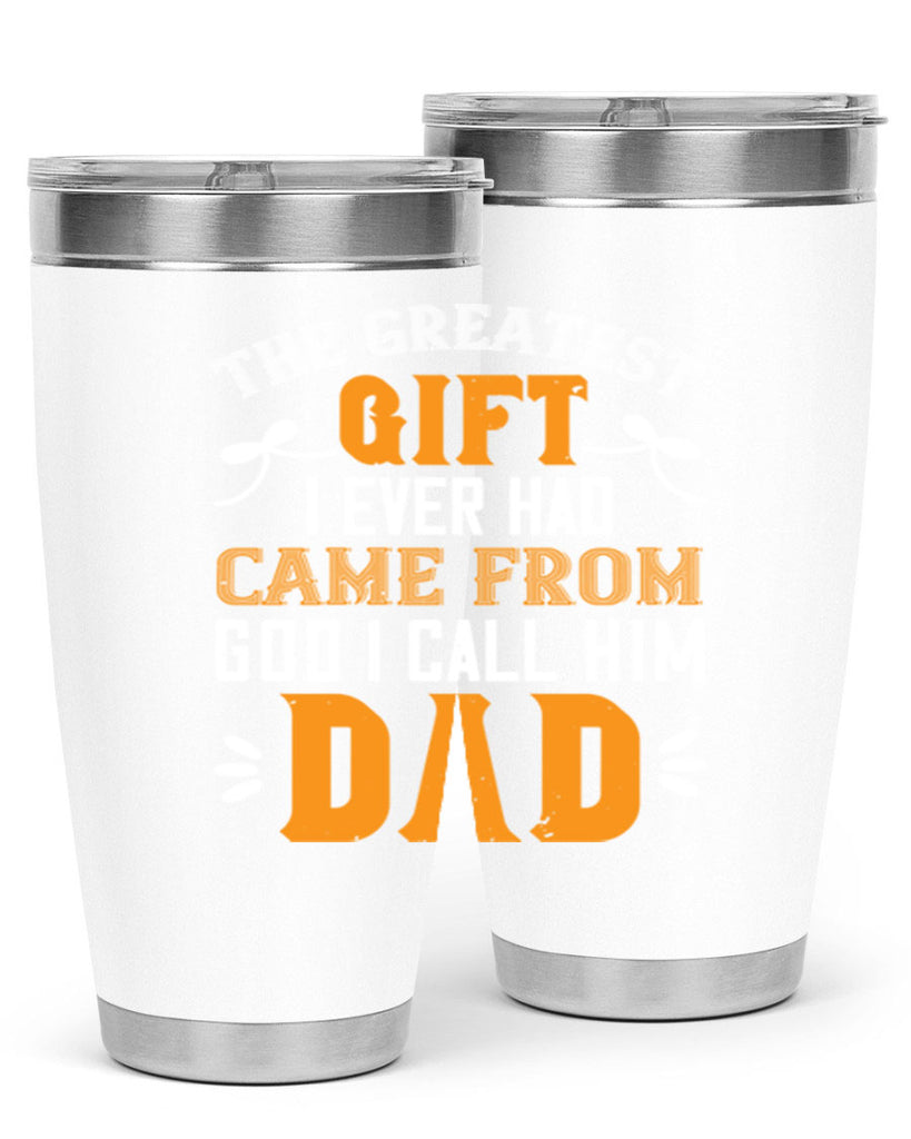 the gratest gift i ever had came from 6#- grandpa - papa- Tumbler
