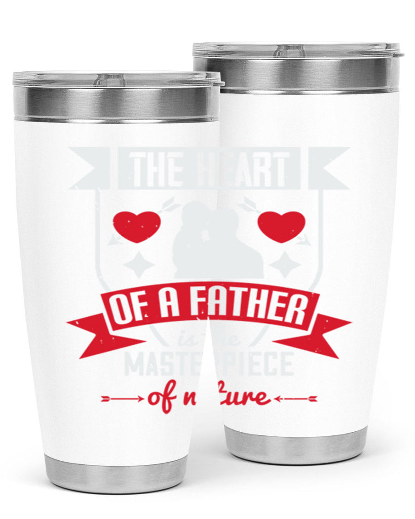 the heart of a father 159#- fathers day- Tumbler