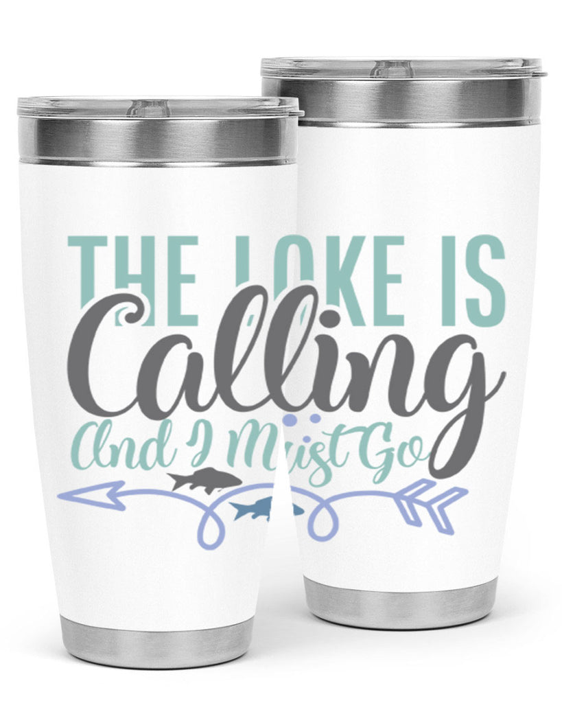 the lake is calling and i must go 194#- fishing- Tumbler