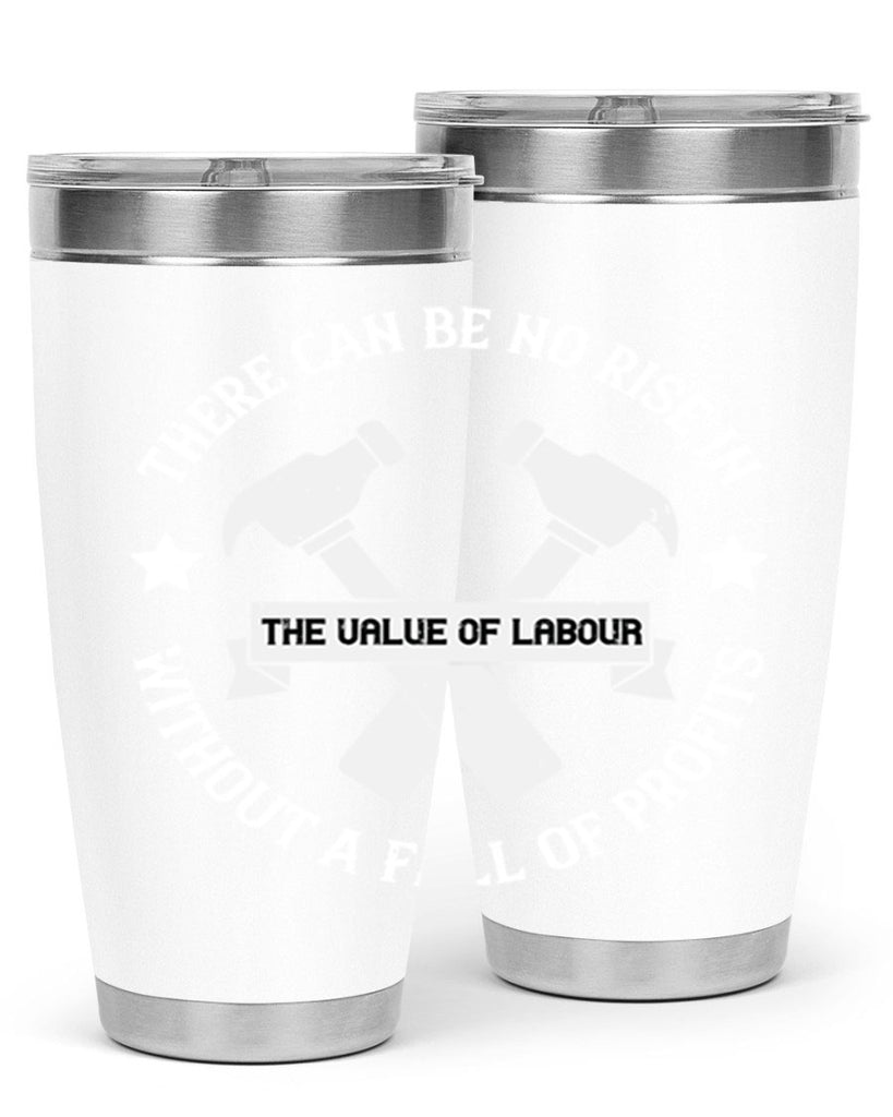 there can be no rise in the value of labour without a fall of profits 13#- labor day- Tumbler