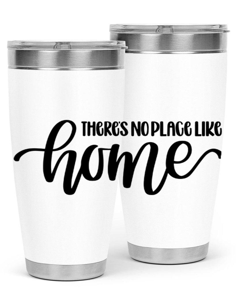 theres no place like home 5#- home- Tumbler