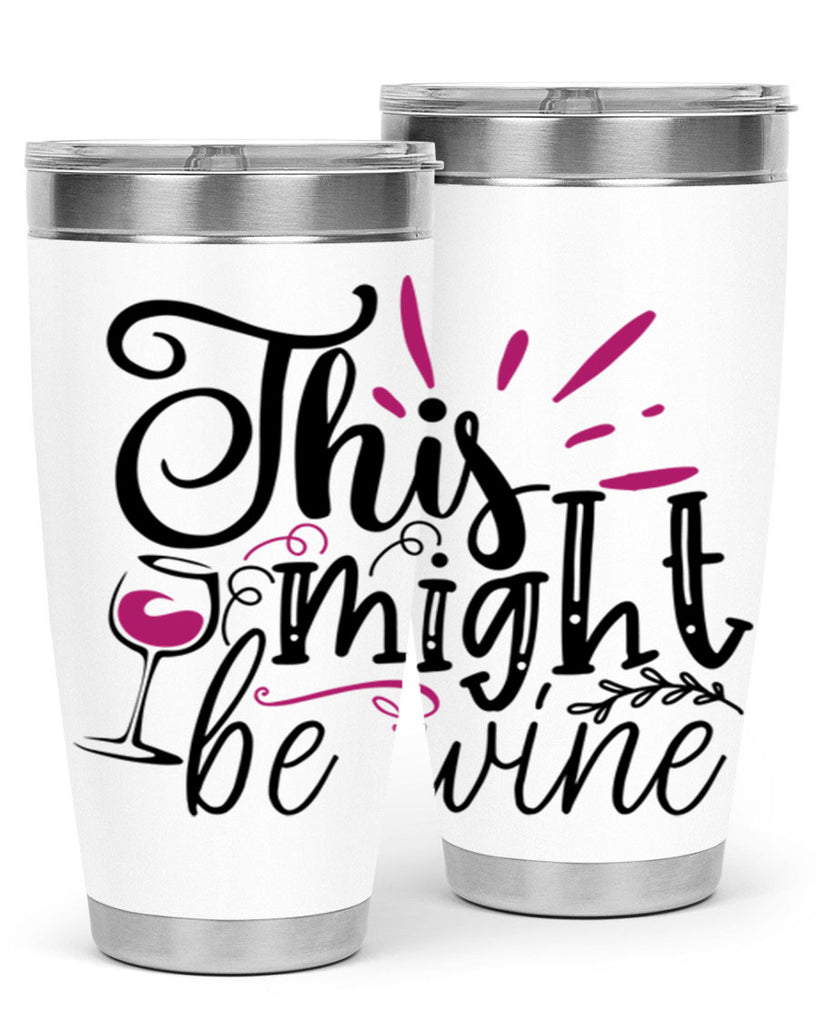 this might be wine 153#- wine- Tumbler