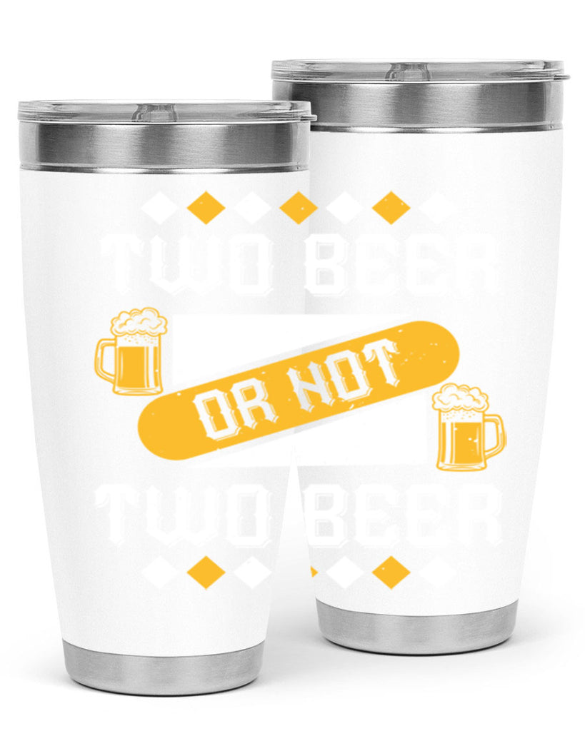 two beer or not two beer 3#- beer- Tumbler