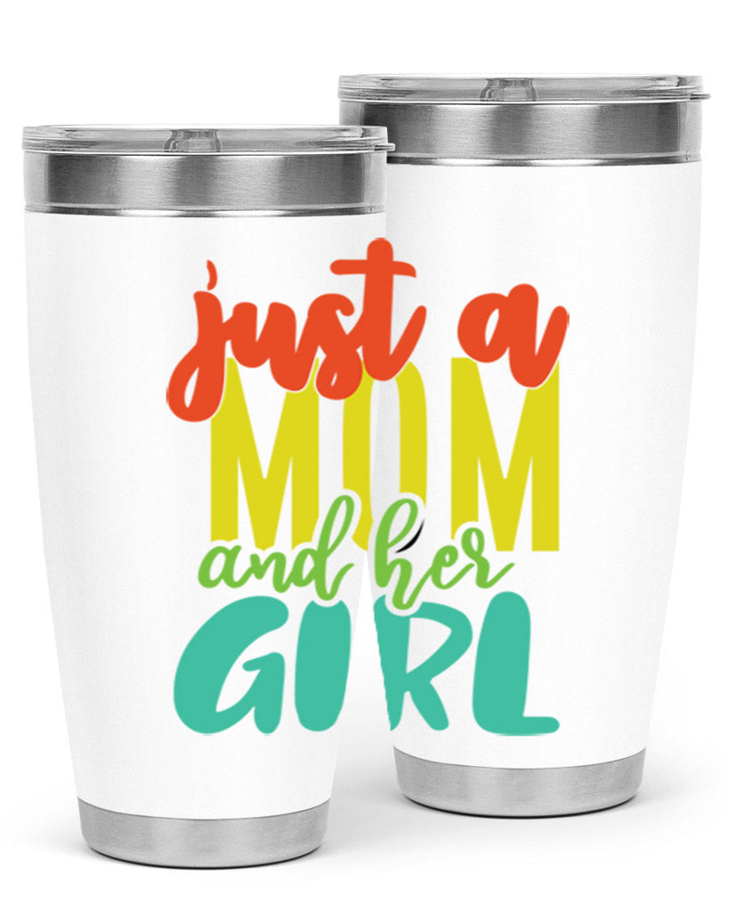 ust a mom and her girl 360#- mom- Tumbler