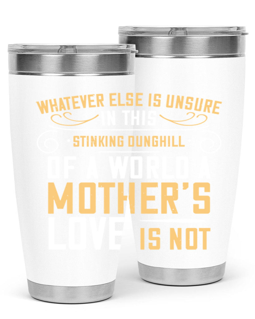 whatever else is unsure in this stinking 23#- mom- Tumbler