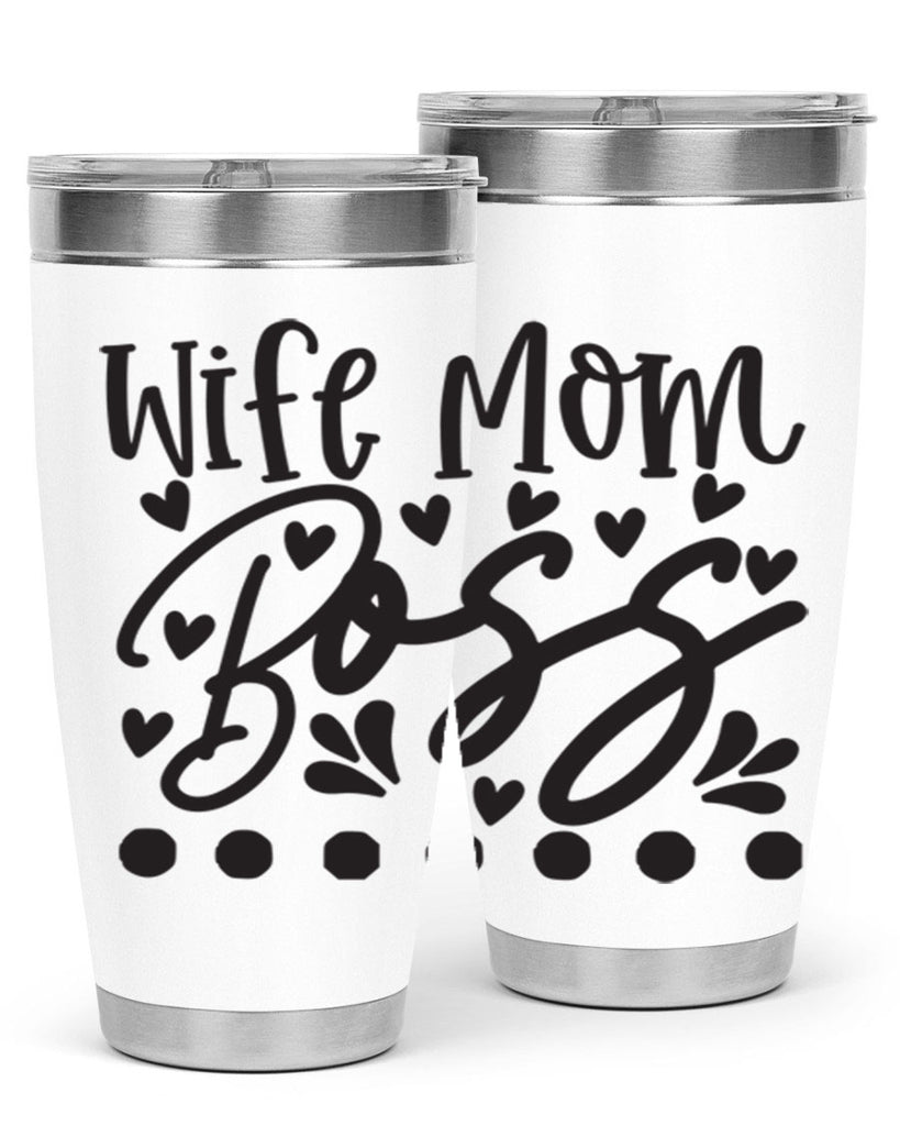 wife mom boss 358#- mom- Tumbler