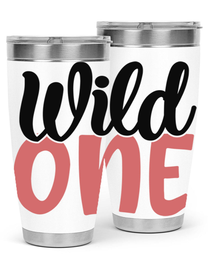 wild one Style 42#- Best Friend- Tumbler