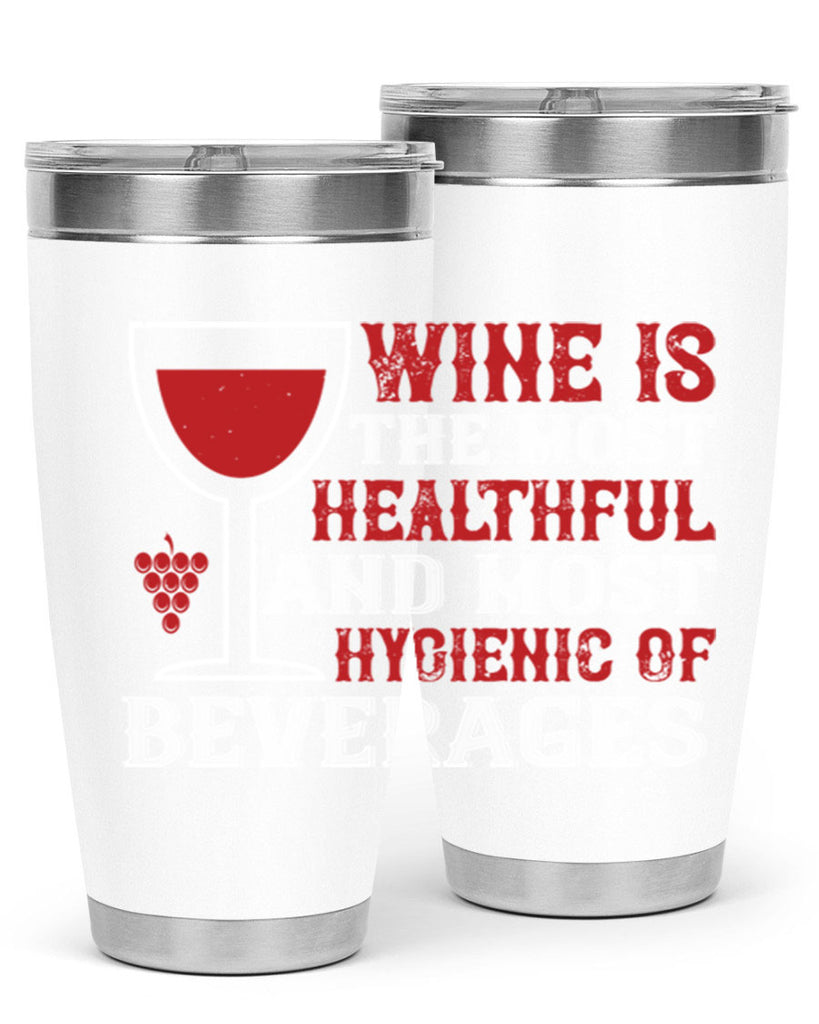 wine is the most healthful and most hygienic of 3#- wine- Tumbler